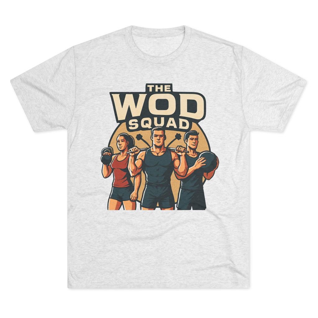 WOD Squad T-Shirt — "The WOD Squad" CrossFit Gym Tee (Back: "Friends Don't Let Friends Skip WODs")
