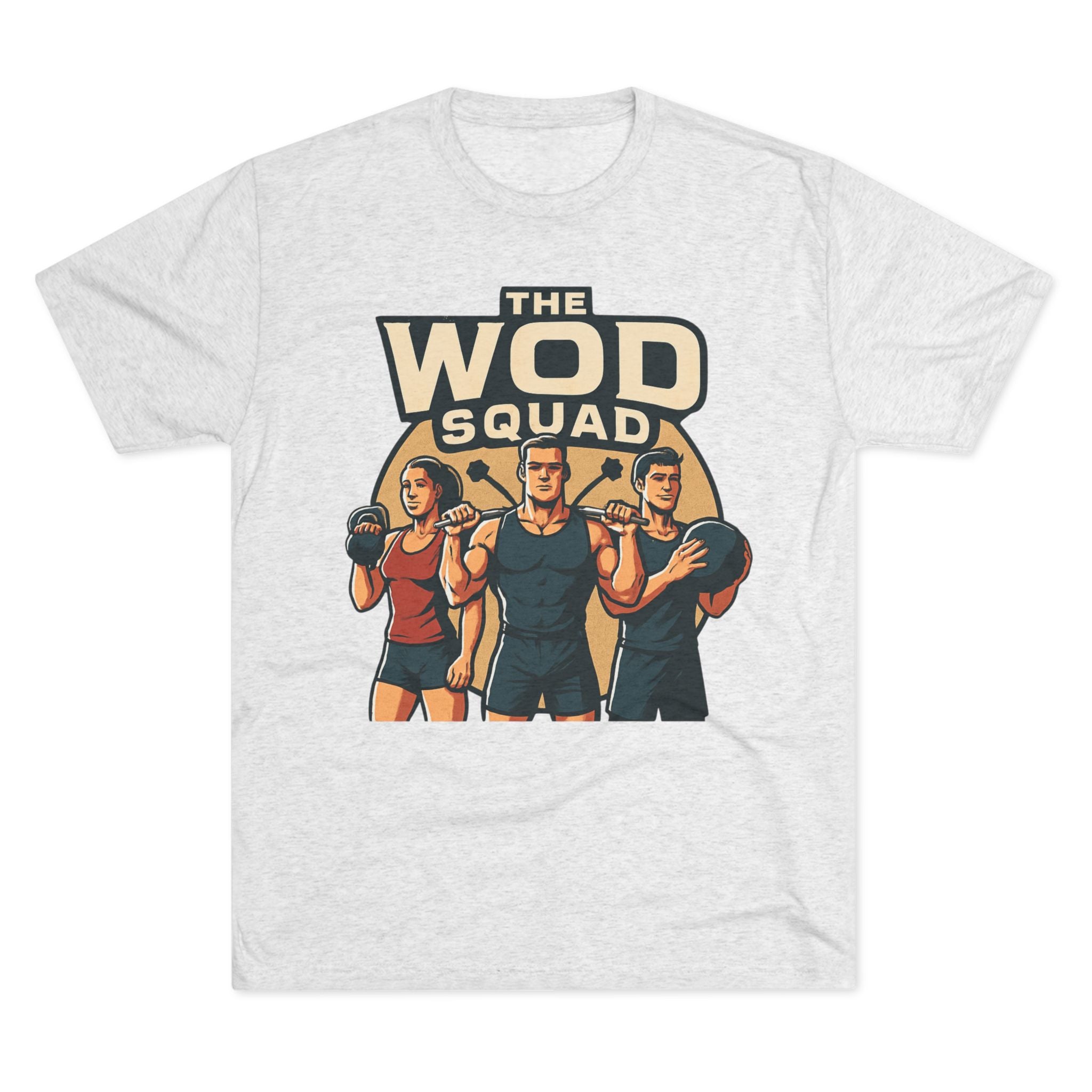 WOD Squad T-Shirt — "The WOD Squad" CrossFit Gym Tee (Back: "Friends Don't Let Friends Skip WODs")