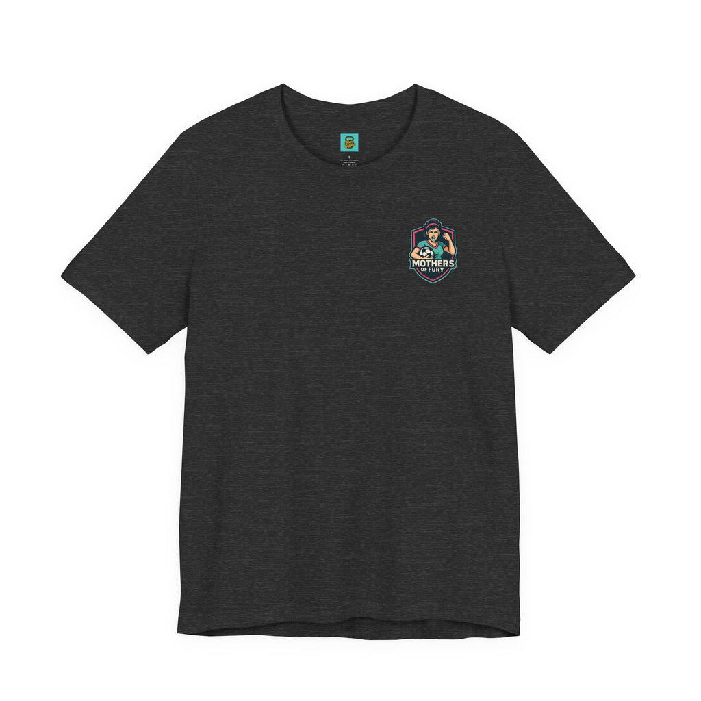 Mothers of Fury Tee