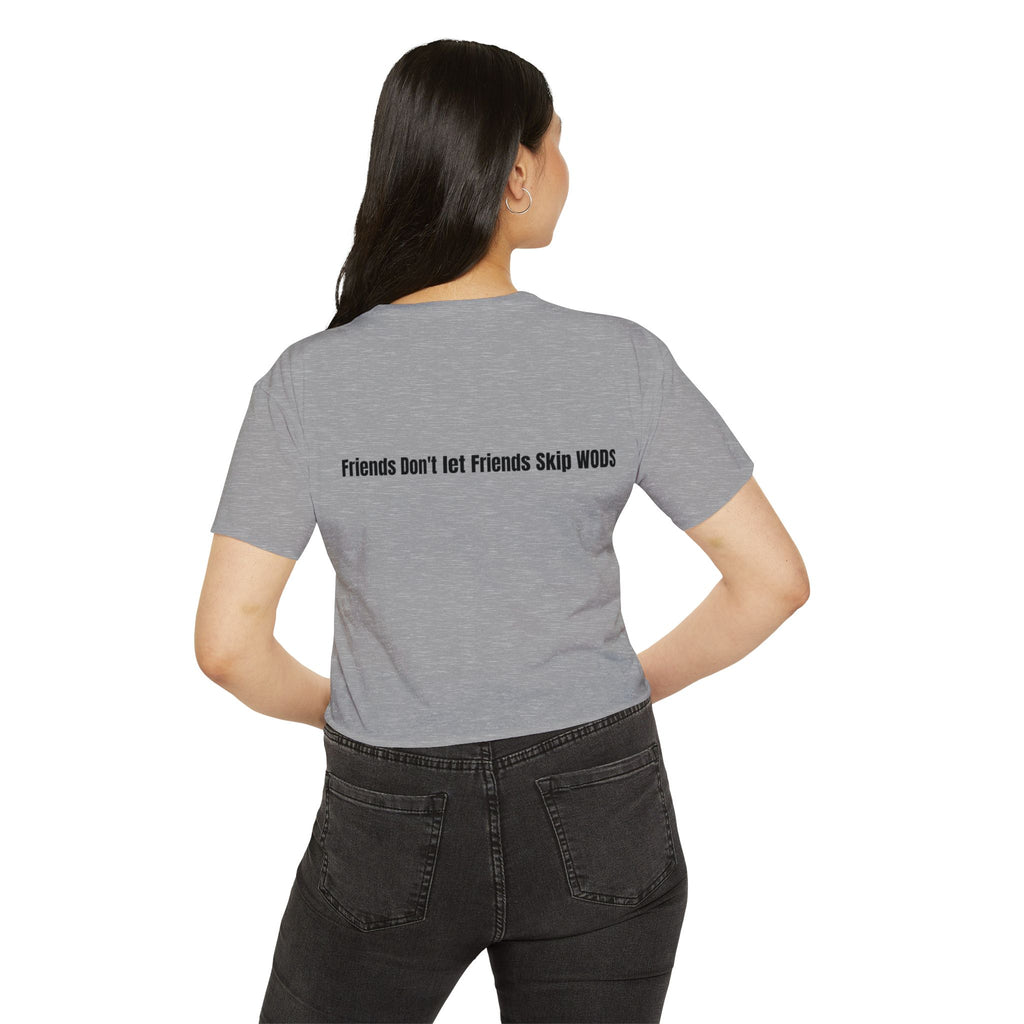 WOD Squad Crop Top — "Friends Don’t Let Friends Skip WODs" Women’s Fitness Festival Tee
