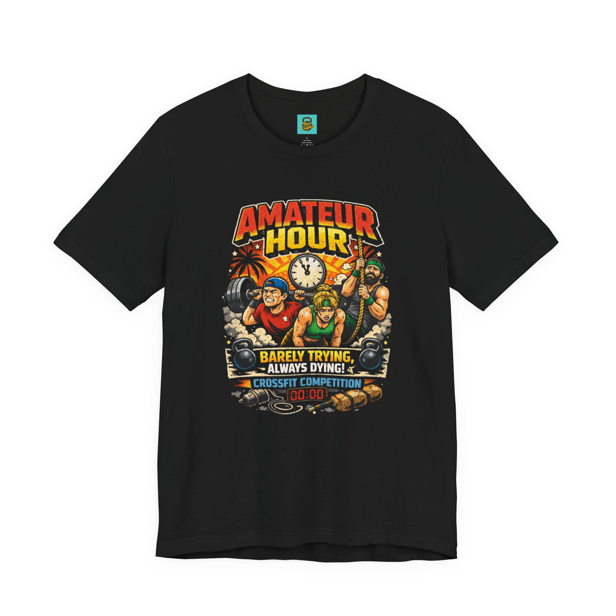 Amateur Hour CrossFit Tee — "Barely Trying, Always Dying" Fitness Graphic Shirt