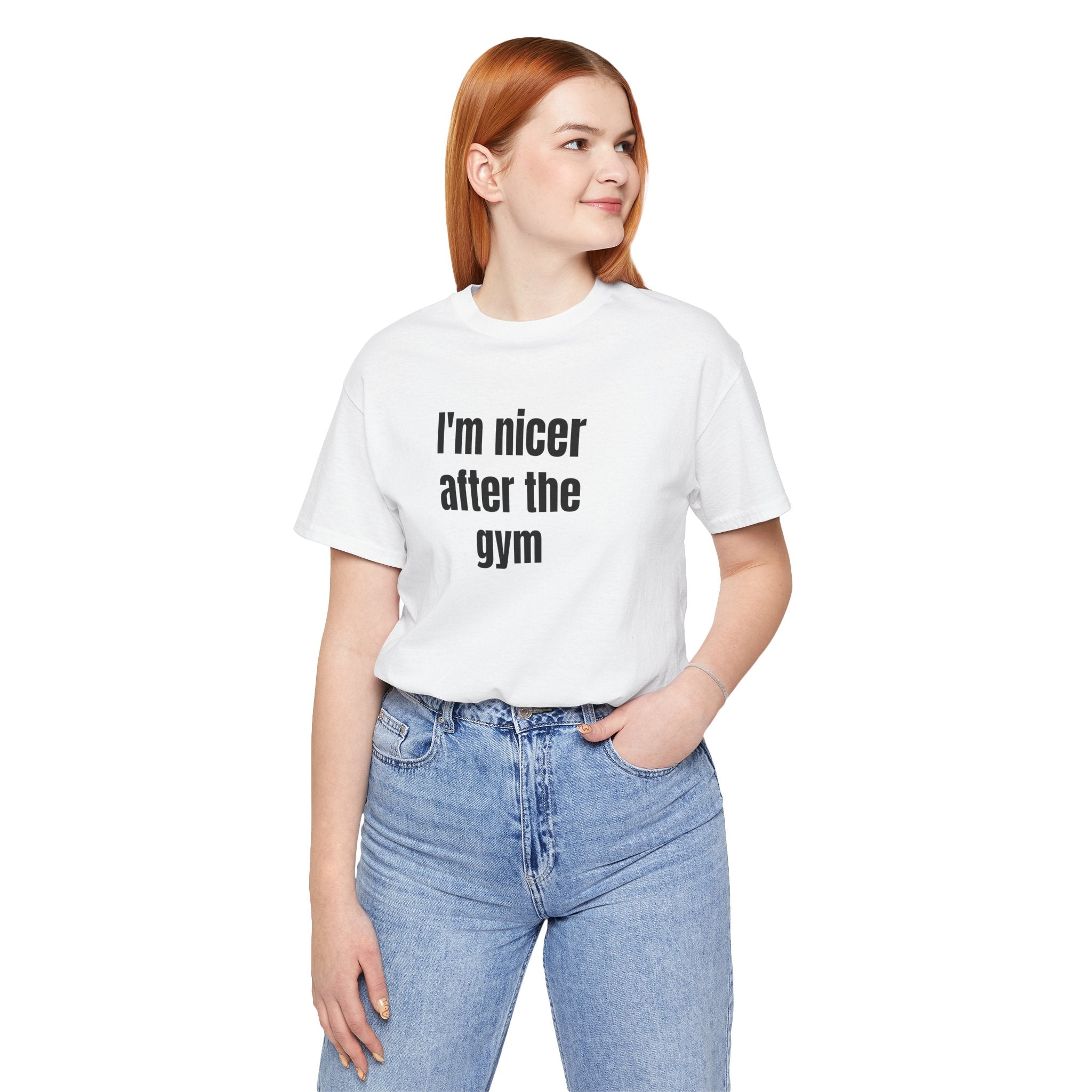 I'm Nicer After the Gym T‑Shirt