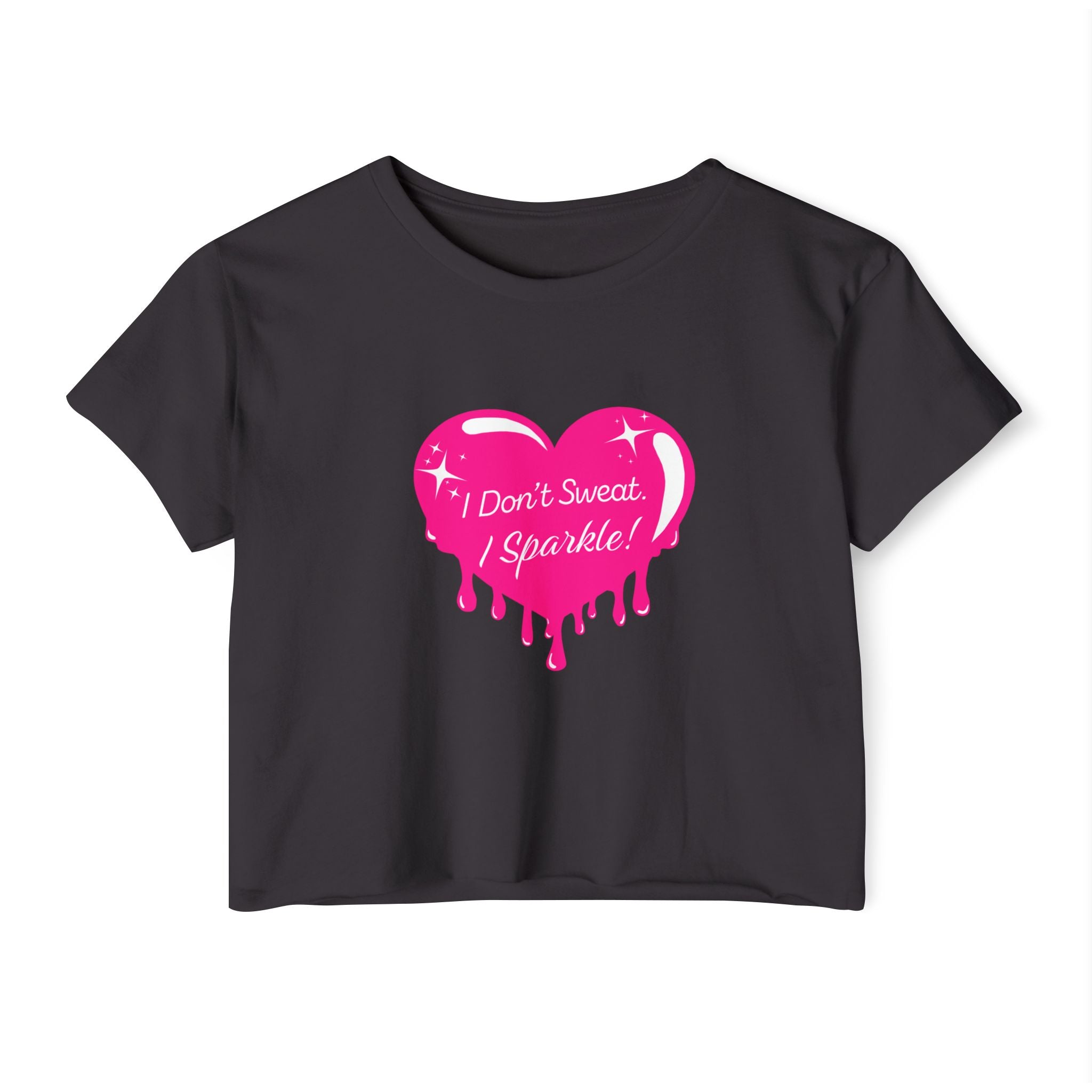 I Don't Sweat I Sparkle Crop Top