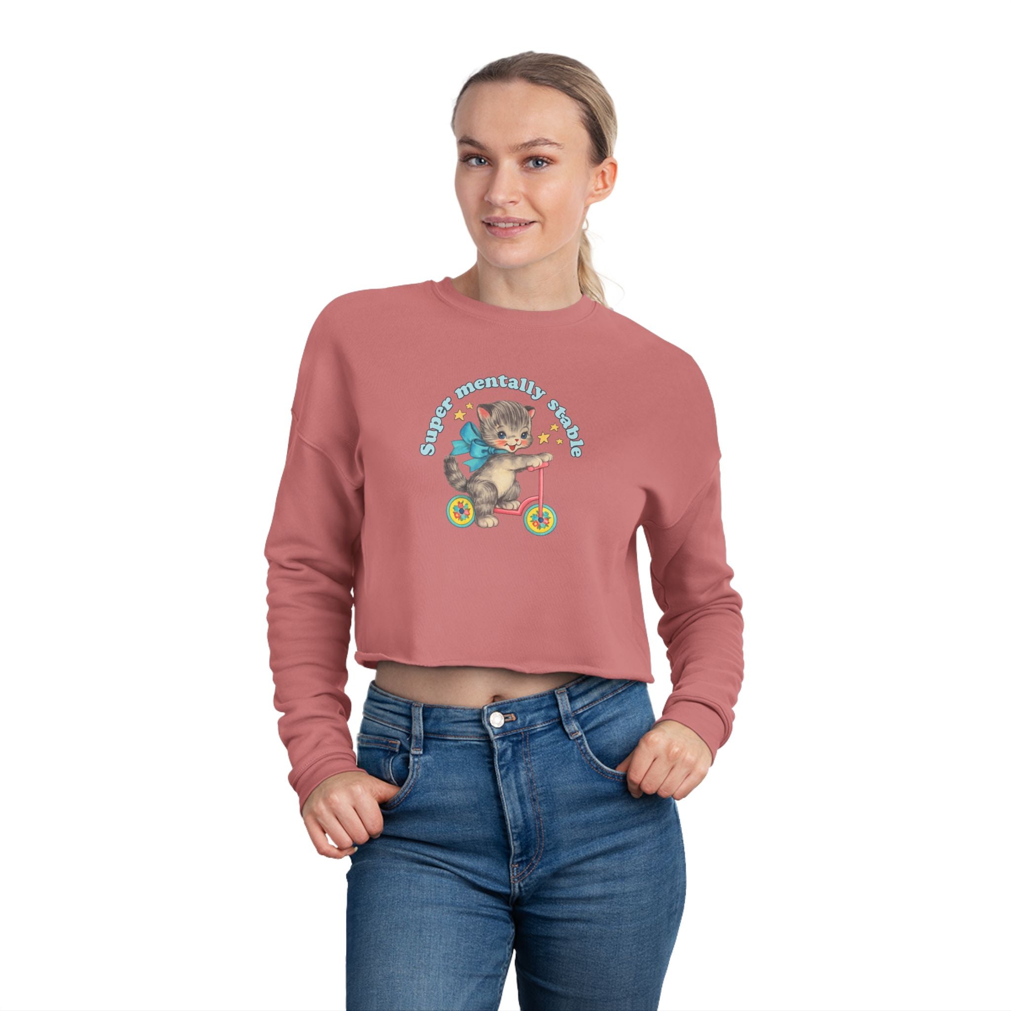 "Super Mentally Stable" Cropped Sweatshirt