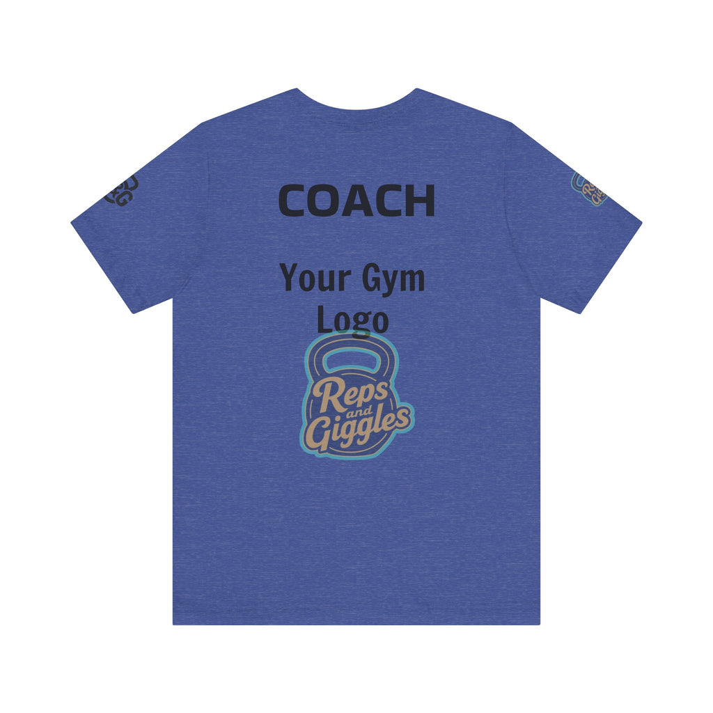 Apparently. With Your Gym Logo |CrossFit Coach Tee