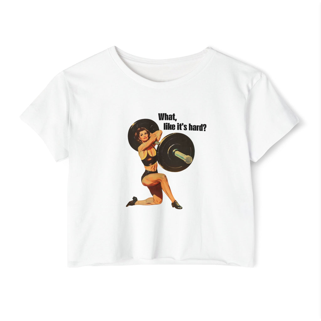 Vintage Pin-Up Crop Top — "What, like it's hard?" Tee