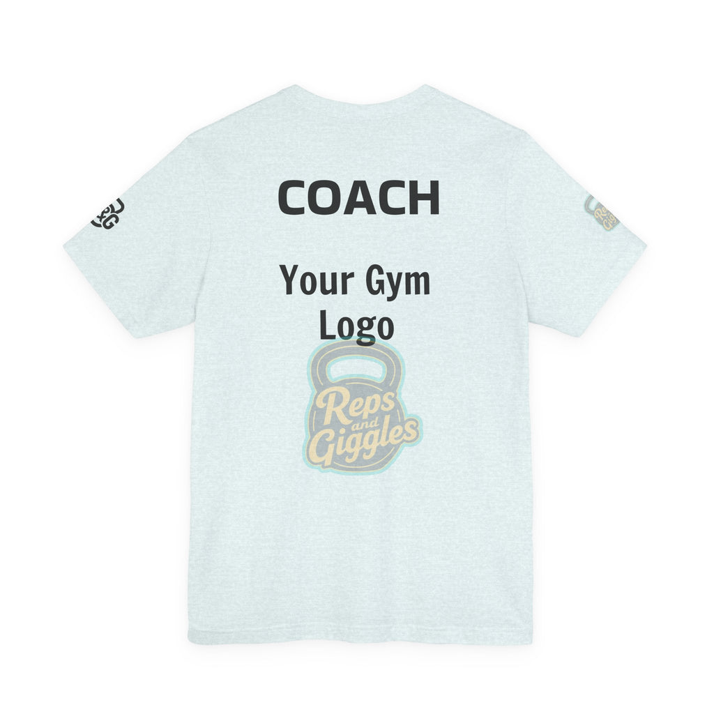 Apparently. With Your Gym Logo |CrossFit Coach Tee