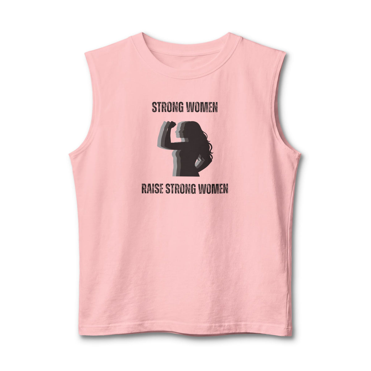 Strong Women Raise Strong Unisex Muscle Tank