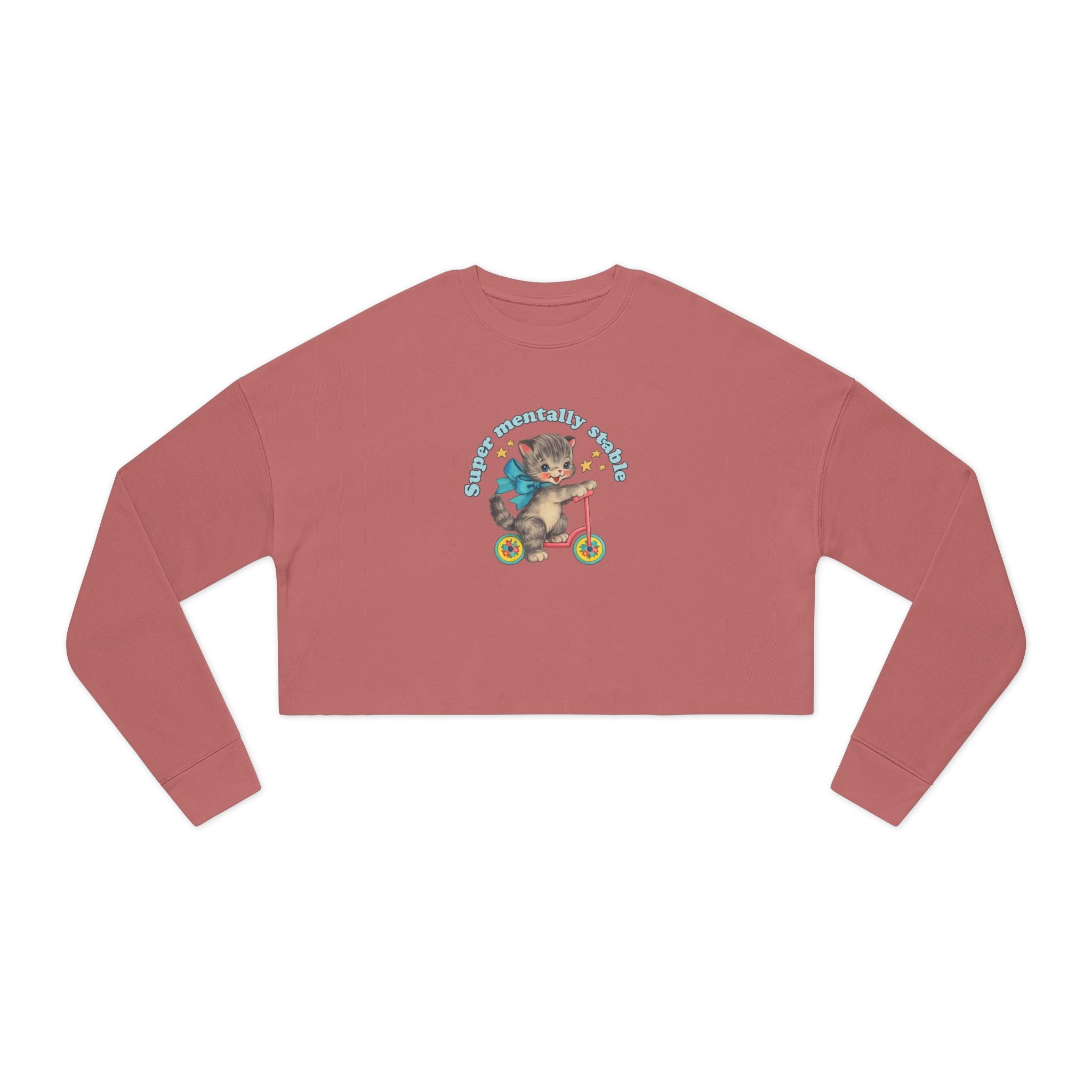 "Super Mentally Stable" Cropped Sweatshirt
