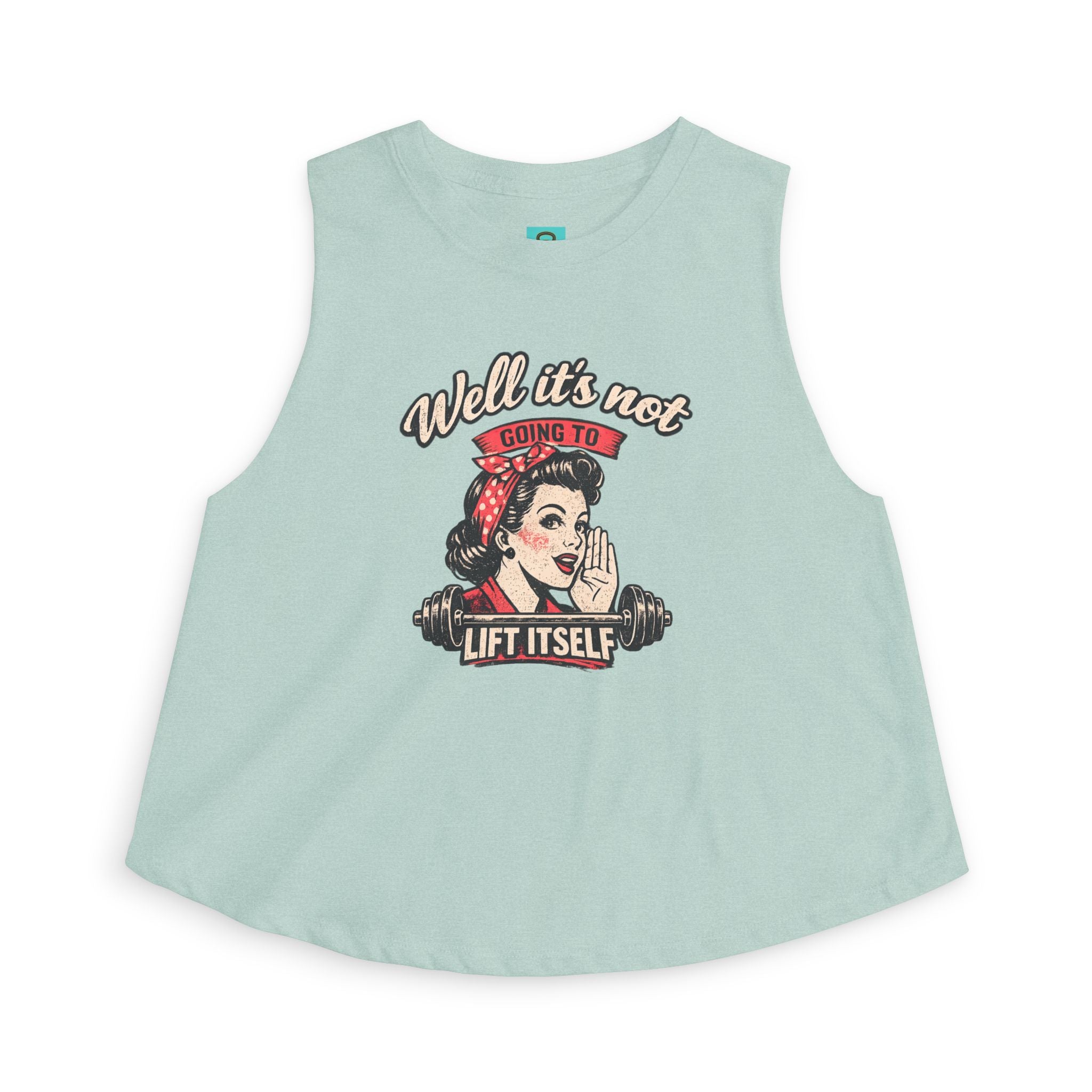 Retro Rosie 'Well It's Not Going To Lift Itself' Women's Crop Top