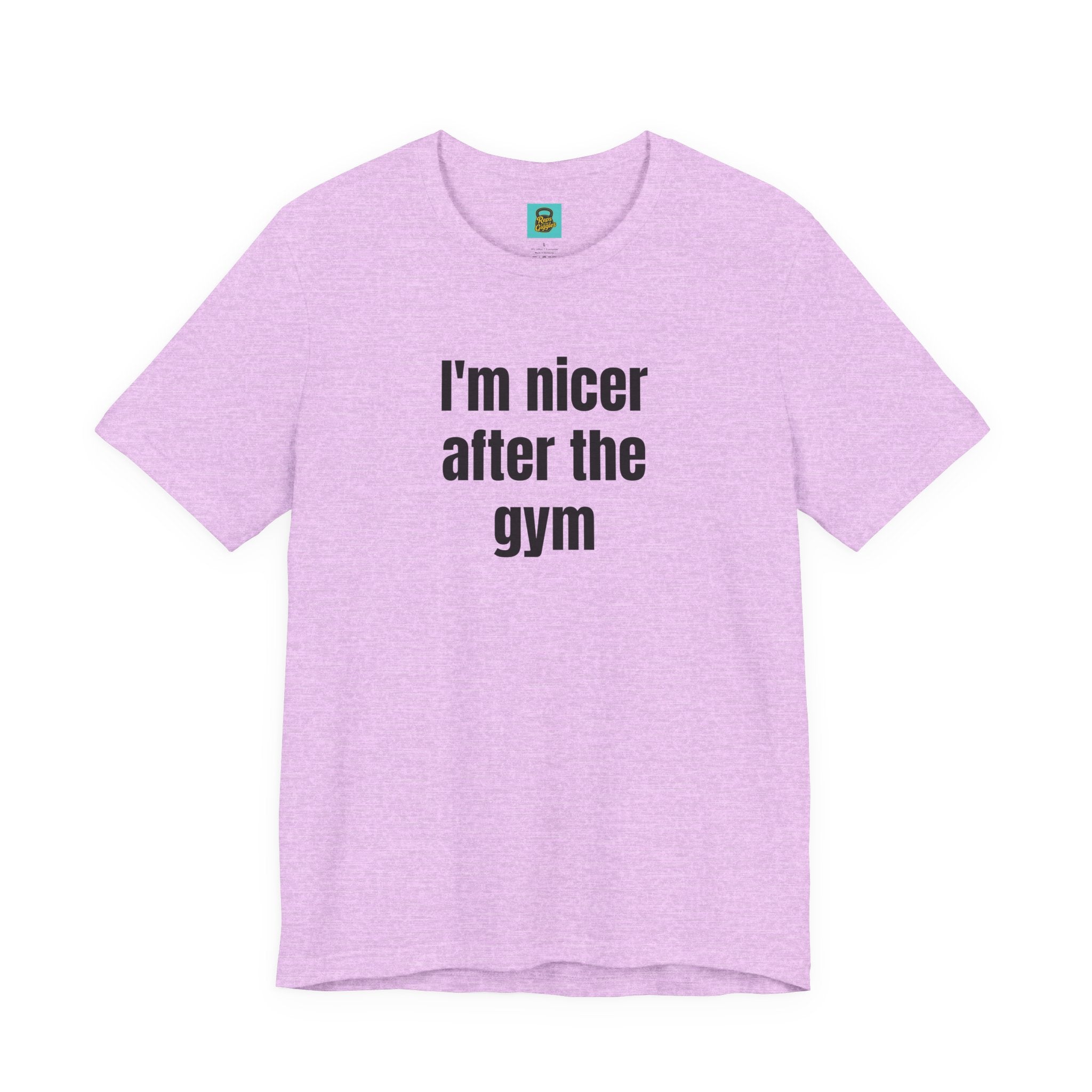 I'm Nicer After the Gym T‑Shirt