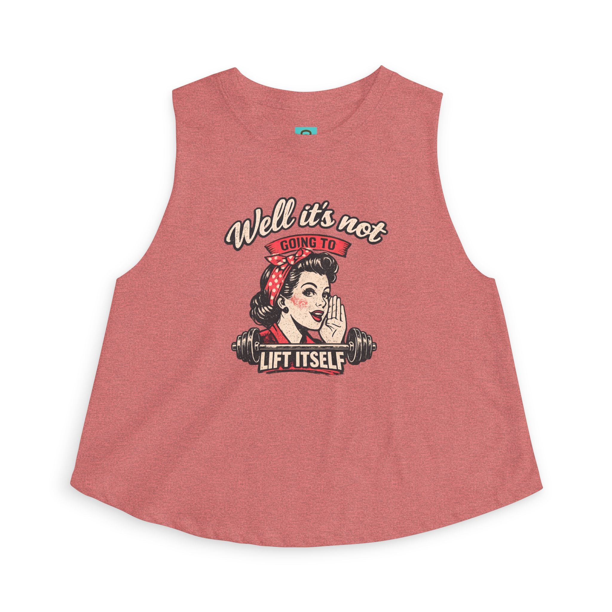 Retro Rosie 'Well It's Not Going To Lift Itself' Women's Crop Top