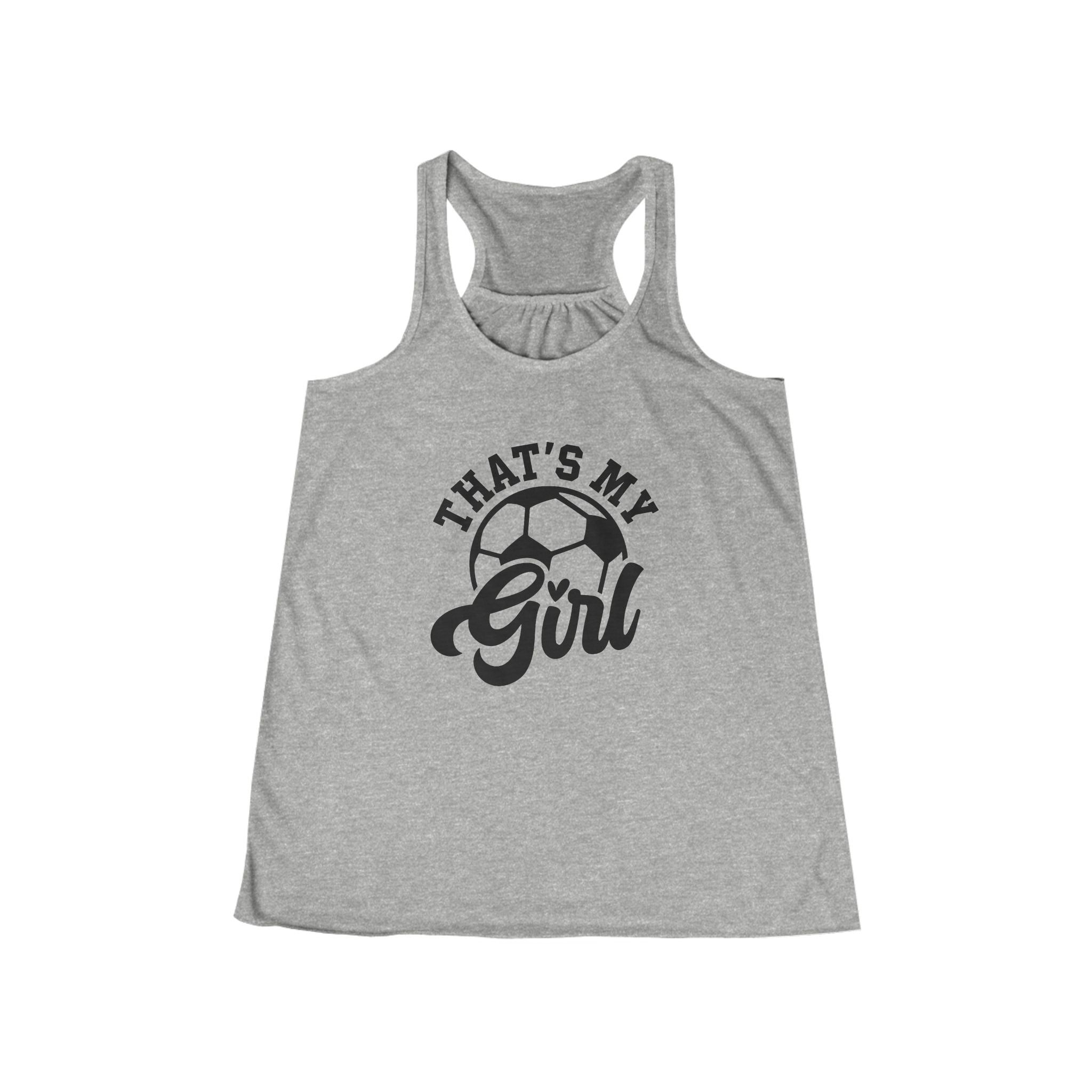 VISTA Fury That's My Girl Soccer Tank Top — Women's Flowy Racerback