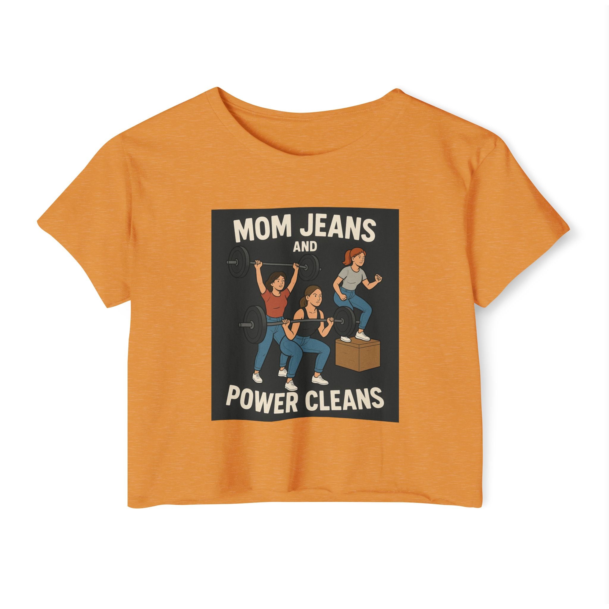 Mom Jeans and Power Cleans Crop Top | For CF competitions
