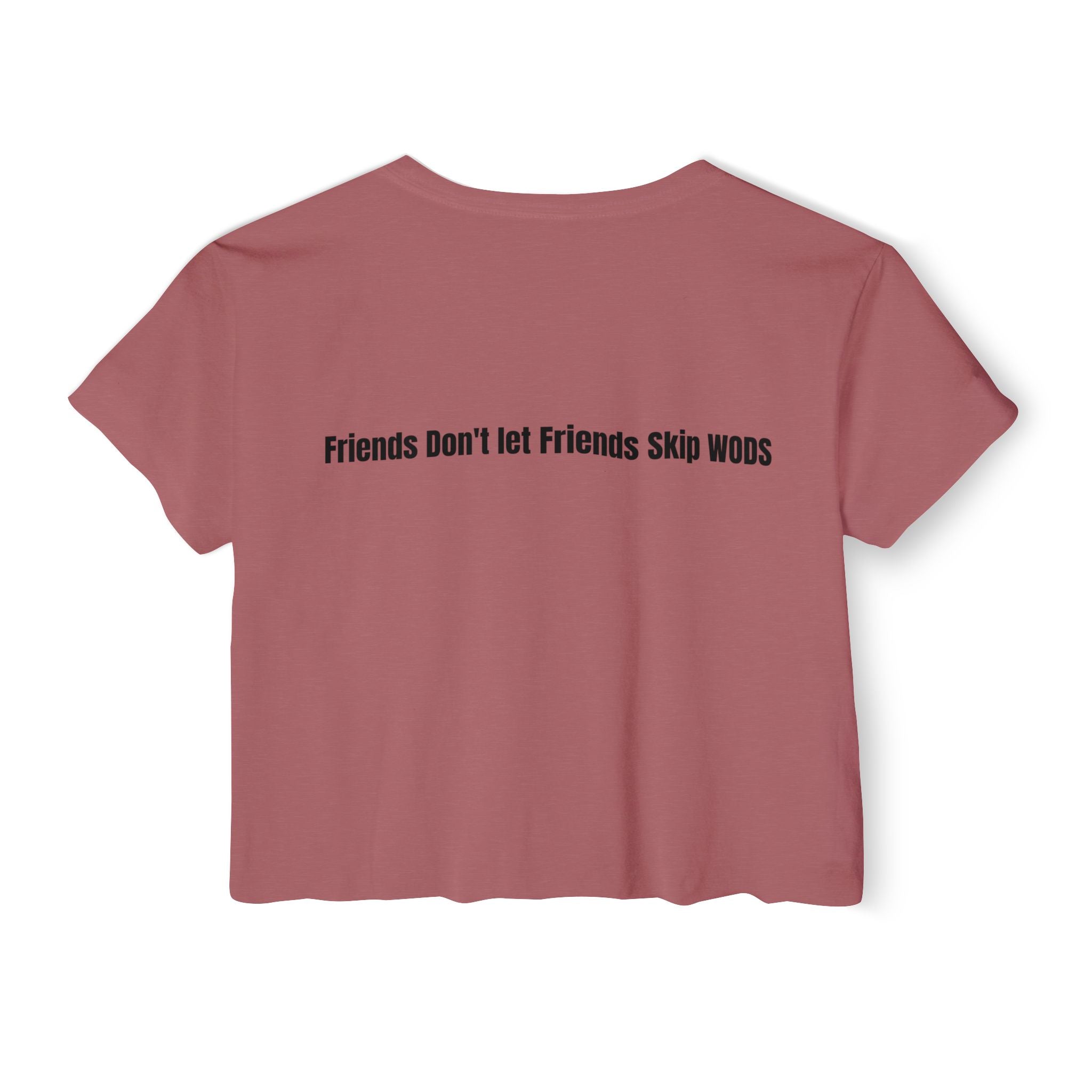 WOD Squad Crop Top — "Friends Don’t Let Friends Skip WODs" Women’s Fitness Festival Tee