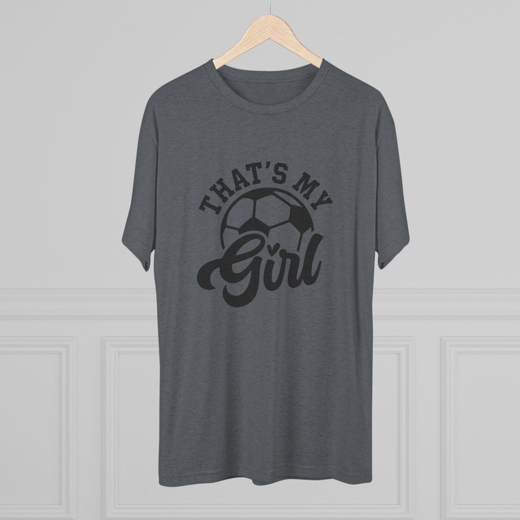 VISTA Fury 'That’s My Girl' Soccer Super Soft Tee