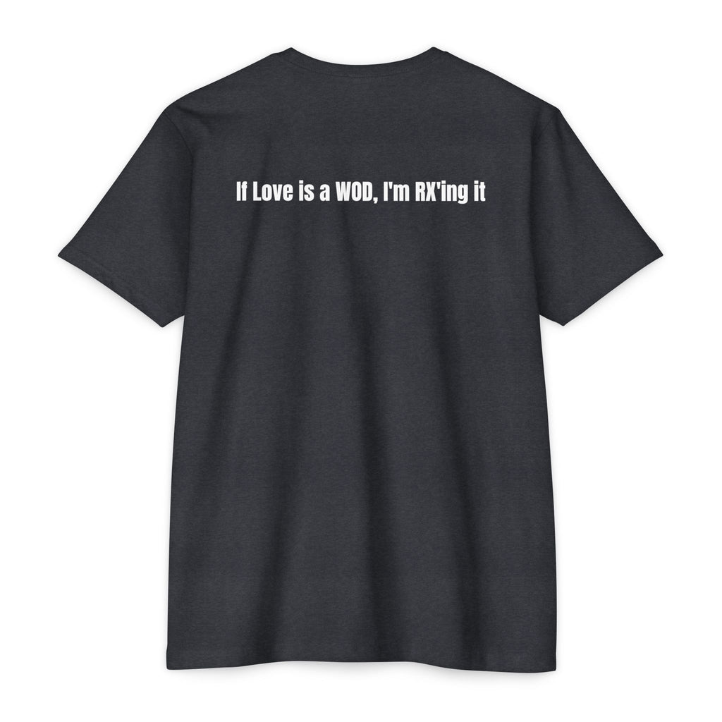WOD Is Love T-Shirt — Retro Barbell CrossFit Tee ("If Love is a WOD, I'm RX'ing it")