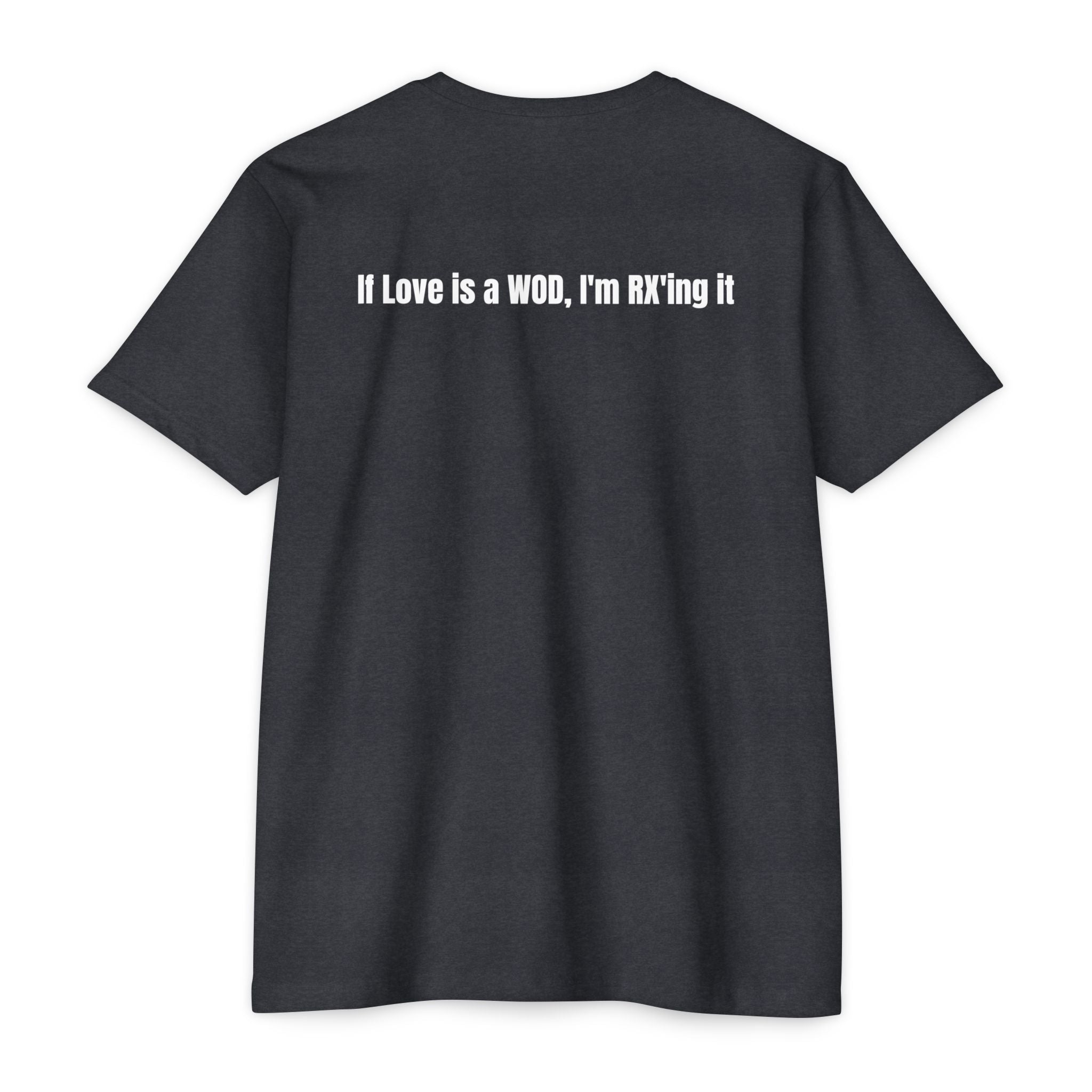 WOD Is Love T-Shirt — Retro Barbell CrossFit Tee ("If Love is a WOD, I'm RX'ing it")