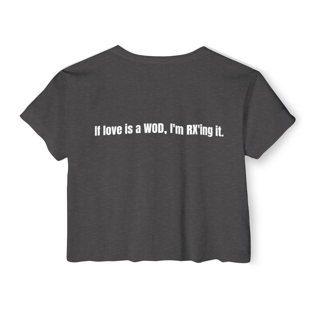WOD Is Love Crop Top — Women’s CrossFit Festival Tee