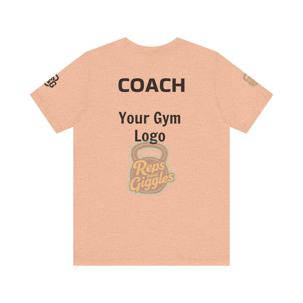 Apparently. With Your Gym Logo |CrossFit Coach Tee