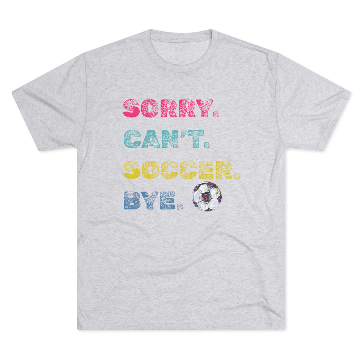 VISTA Porcupines 'Sorry. Can't' Tri-blend Tee