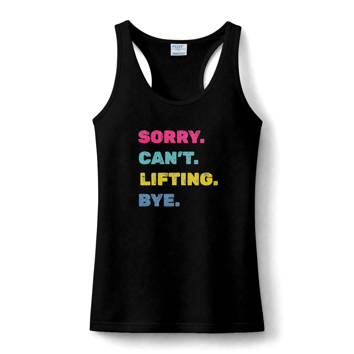 'Sorry. Can't. Lifting. Bye.' Women's Moisture Wicking Tank Top
