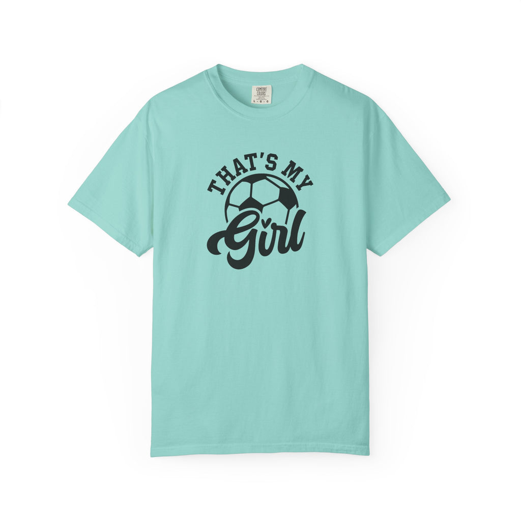 That's My Girl Soccer T-Shirt-CHALKY MINT is Fury Turq