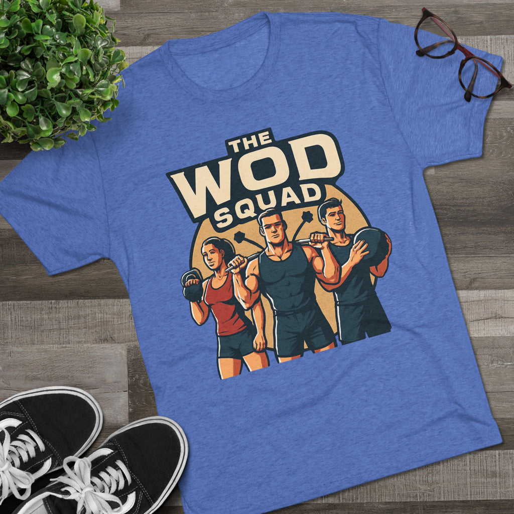 WOD Squad T-Shirt — "The WOD Squad" CrossFit Gym Tee (Back: "Friends Don't Let Friends Skip WODs")