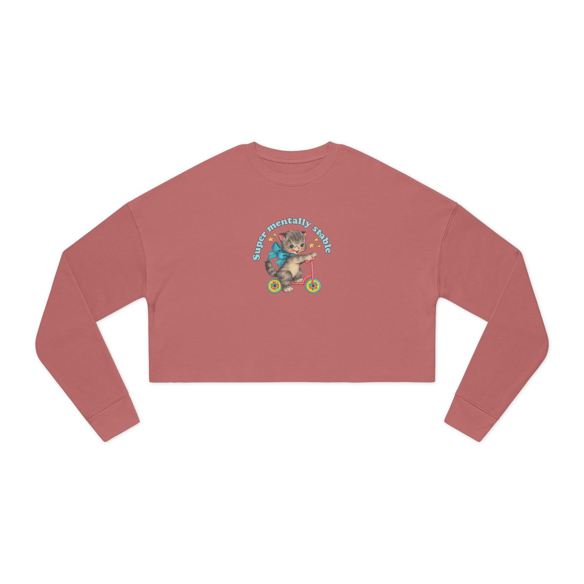 "Super Mentally Stable" Cropped Sweatshirt