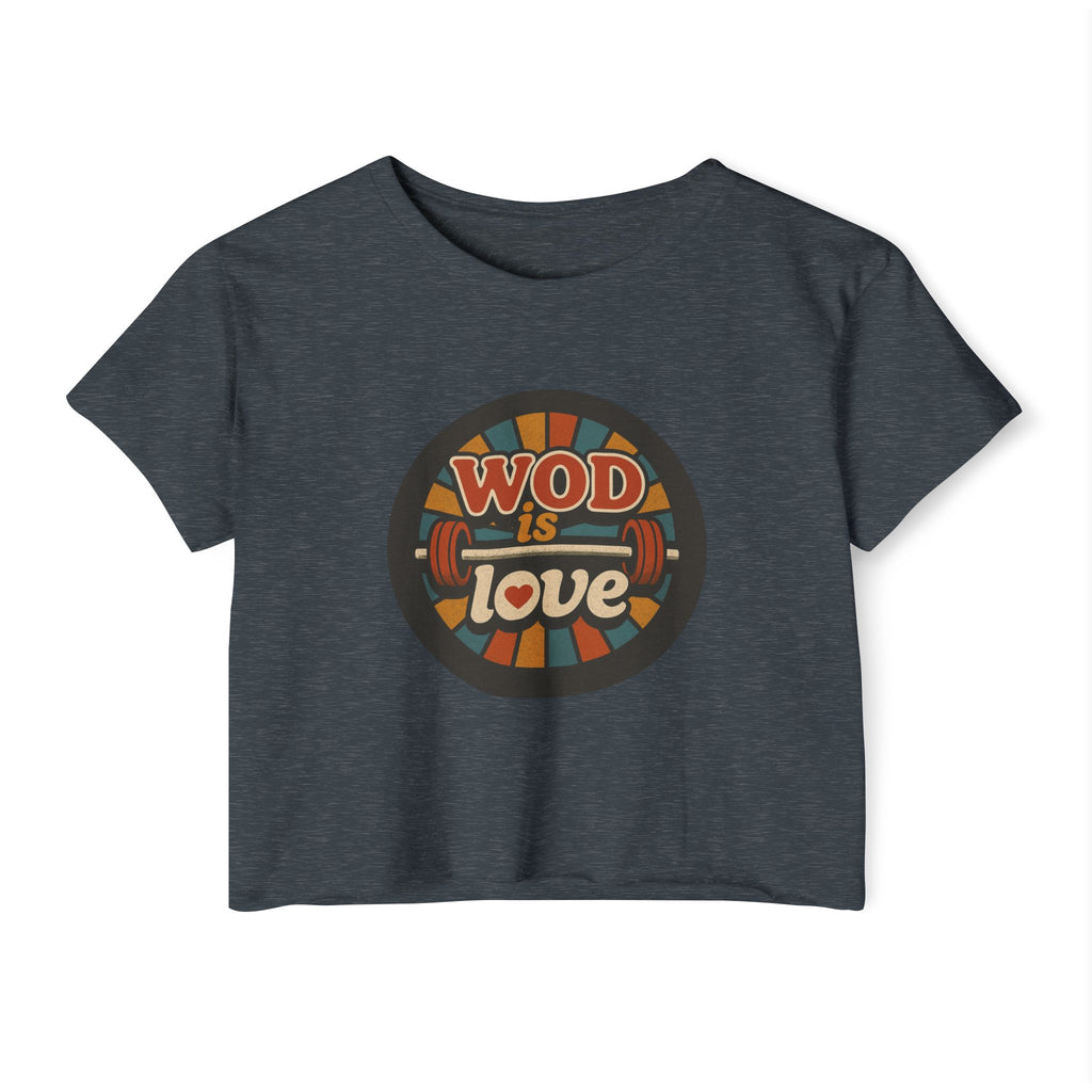 WOD Is Love Crop Top — Women’s CrossFit Festival Tee