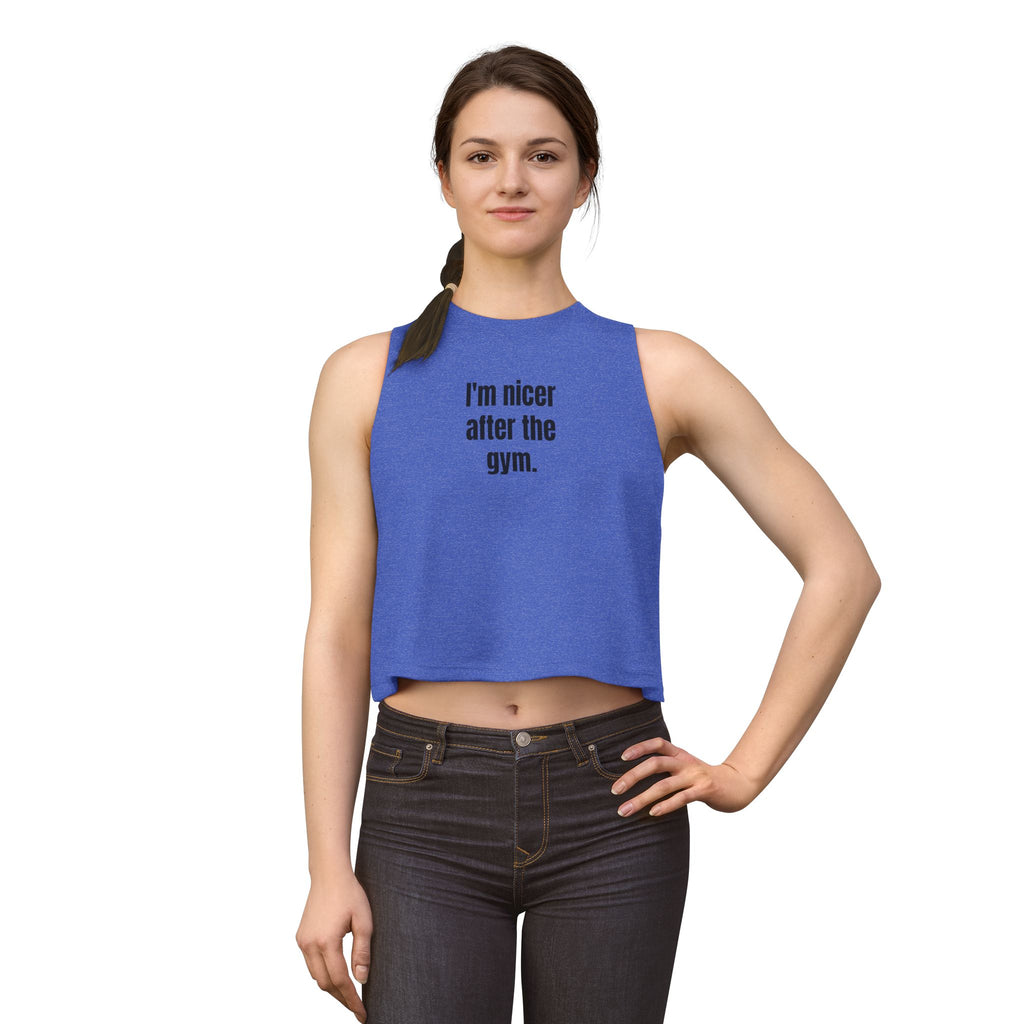 I'm Nicer After the Gym Crop Top — Women's Workout Tank