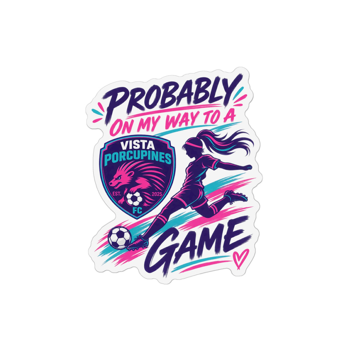 "Probably On My Way to a VISTA Porcupine Game"  Car Magnet
