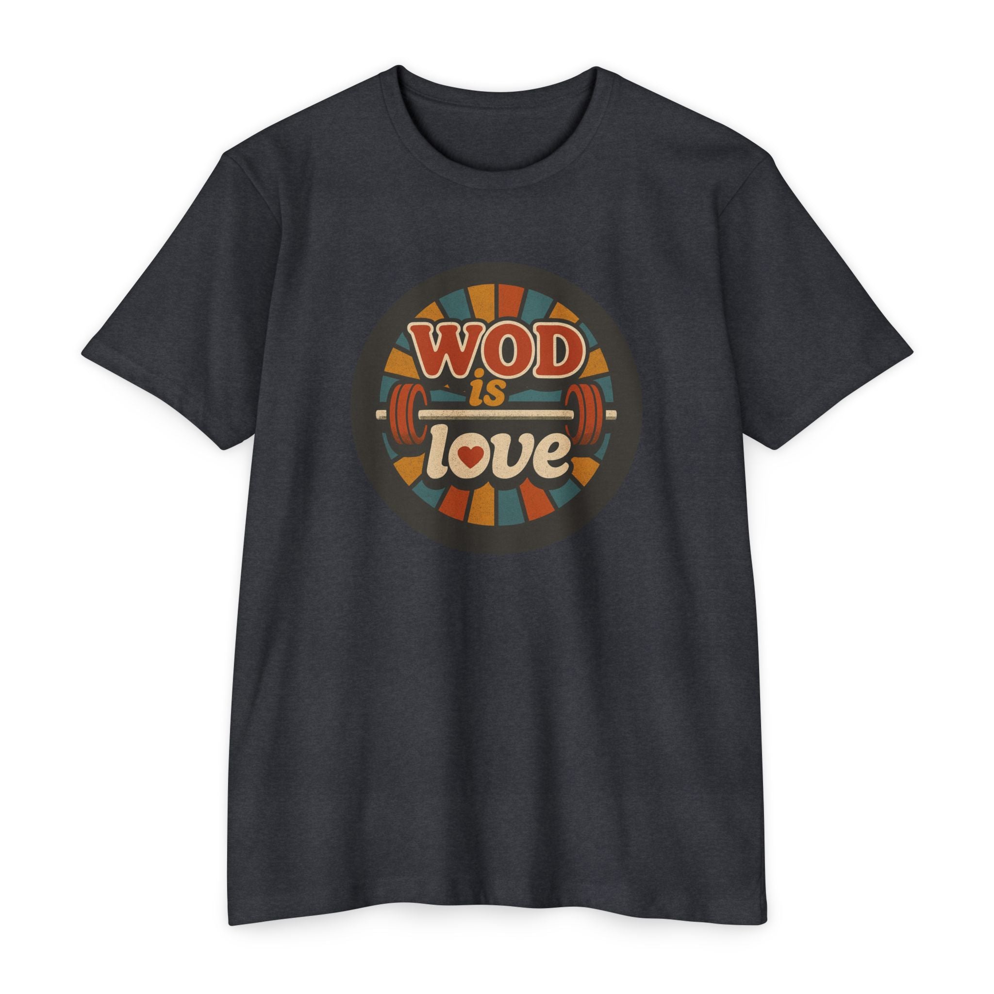 WOD Is Love T-Shirt — Retro Barbell CrossFit Tee ("If Love is a WOD, I'm RX'ing it")
