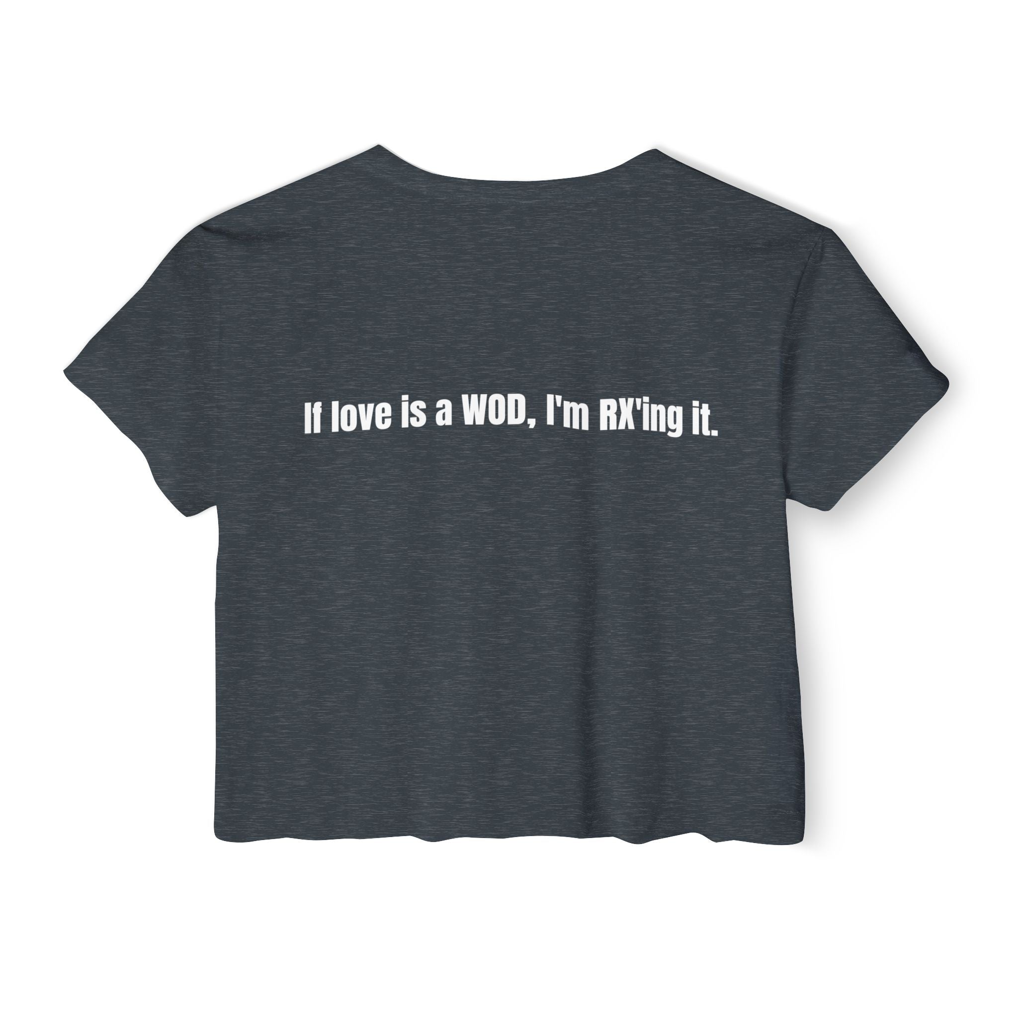 WOD Is Love Crop Top — Women’s CrossFit Festival Tee